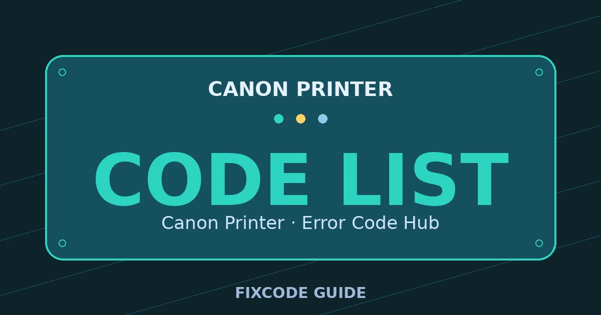 Canon Printer display showing CODE LIST — FixCode Guide error code graphic