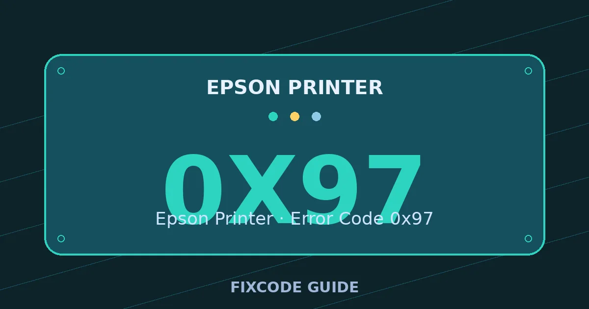 Epson Printer display showing 0x97 — FixCode Guide error code graphic