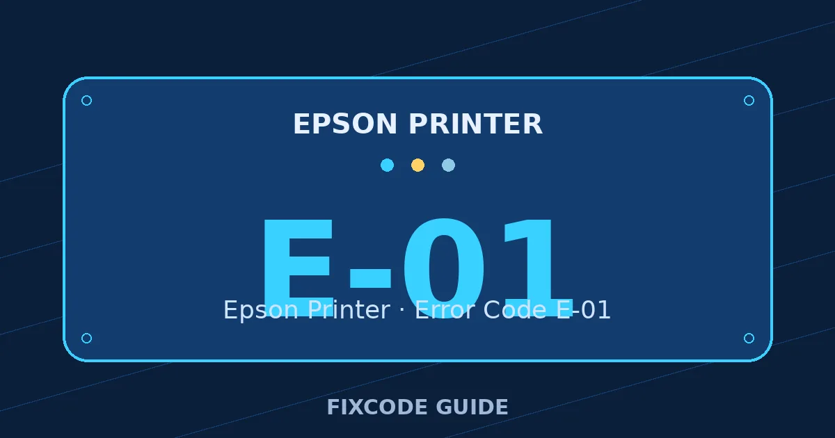 Epson Printer display showing E-01 — FixCode Guide error code graphic