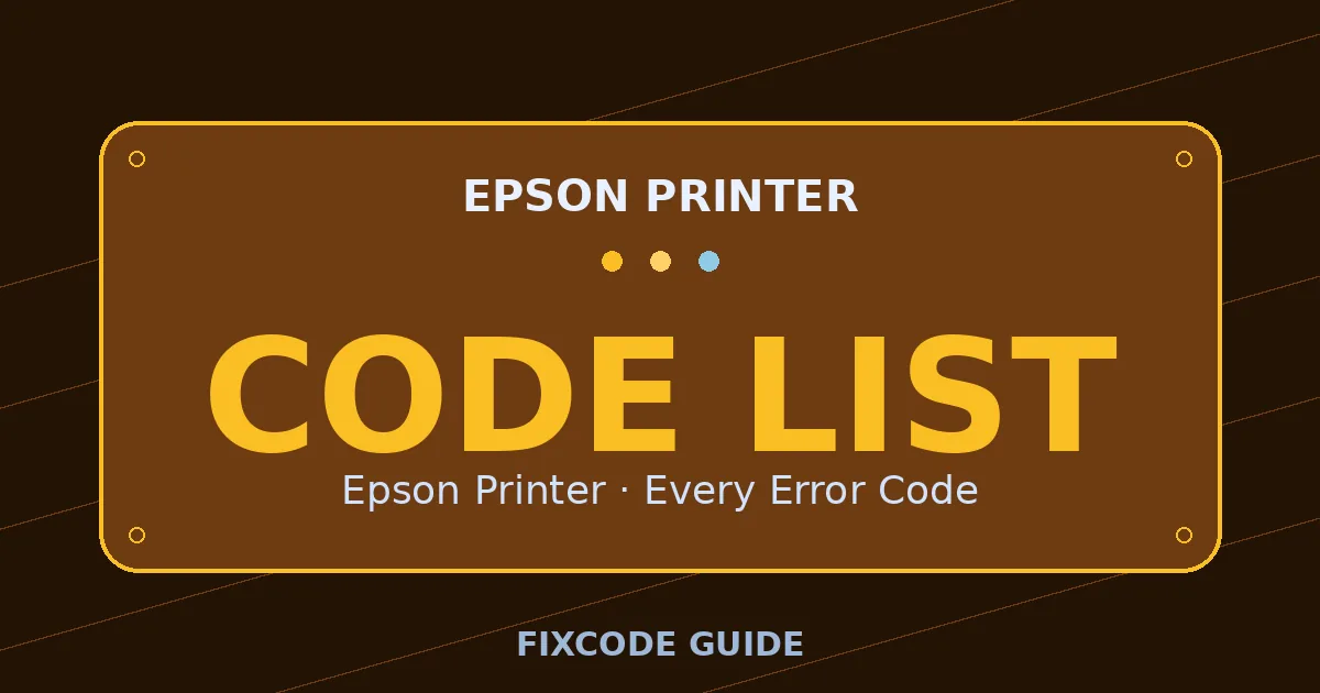 Epson Printer display showing full error code list — FixCode Guide error code graphic