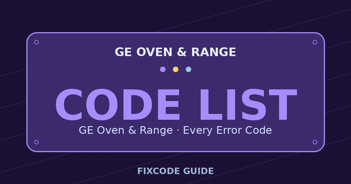 GE Oven & Range display showing full error code list — FixCode Guide error code graphic