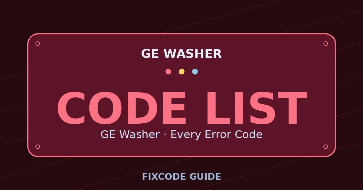 GE Washer display showing full error code list — FixCode Guide error code graphic