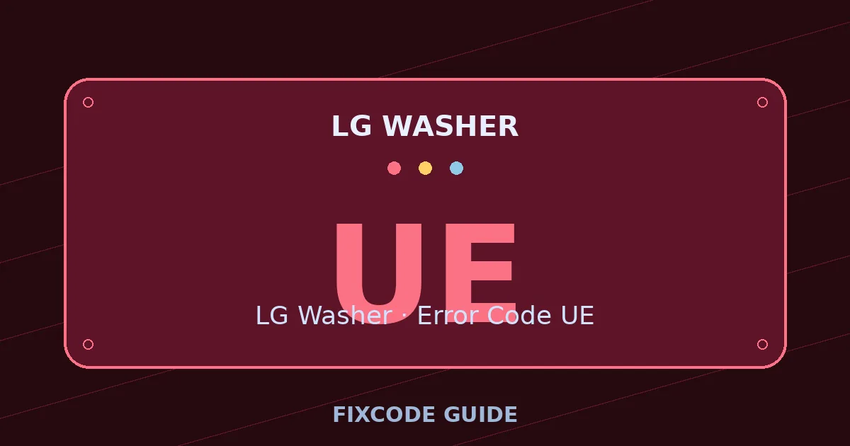 LG Washer display showing UE — FixCode Guide error code graphic