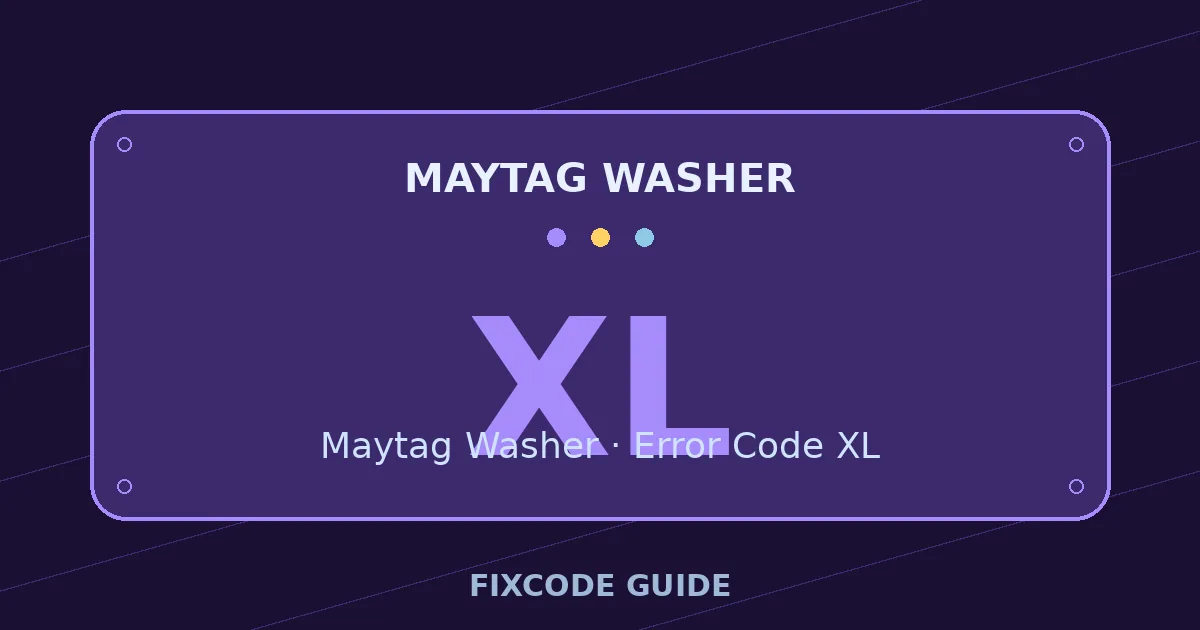 Maytag Washer display showing XL — FixCode Guide error code graphic