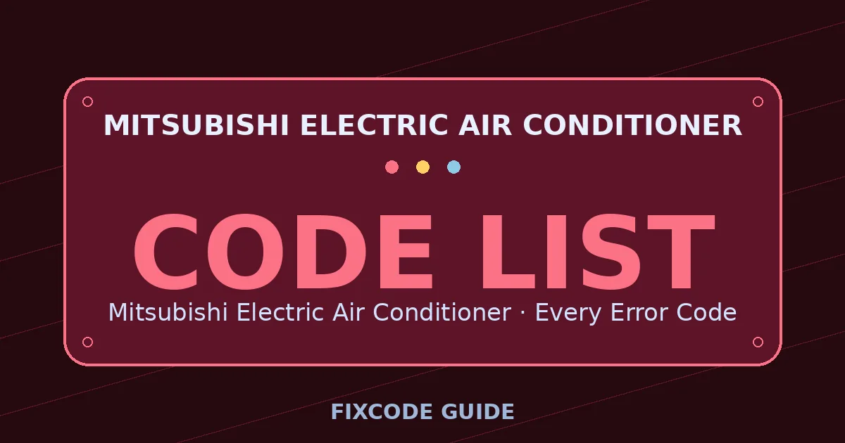Mitsubishi Electric Air Conditioner display showing full error code list — FixCode Guide error code graphic