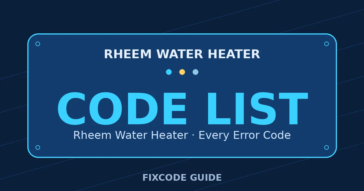 Rheem Water Heater display showing full error code list — FixCode Guide error code graphic