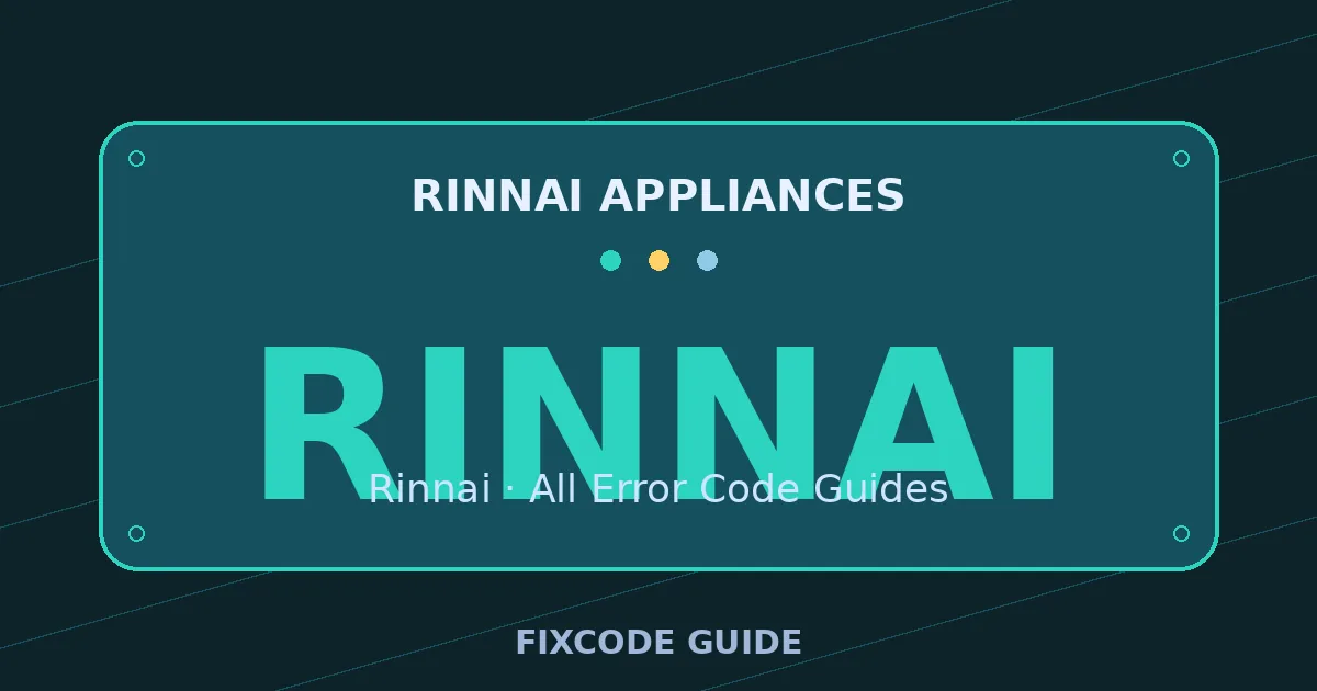 Rinnai appliances display showing RINNAI — FixCode Guide error code graphic