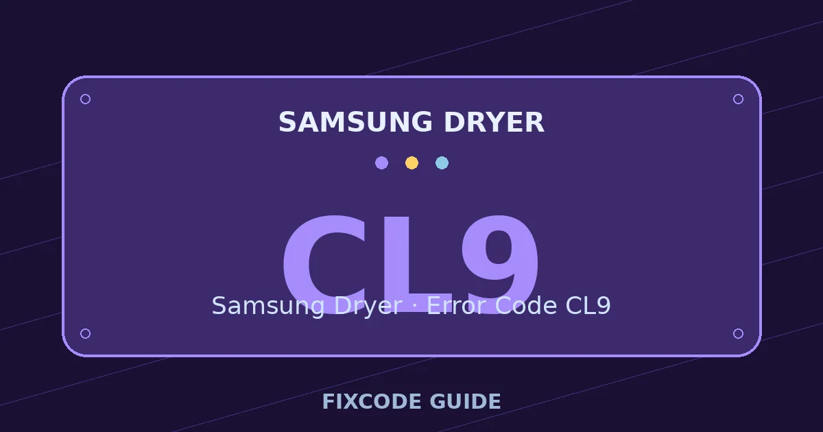 Samsung Dryer display showing CL9 — FixCode Guide error code graphic