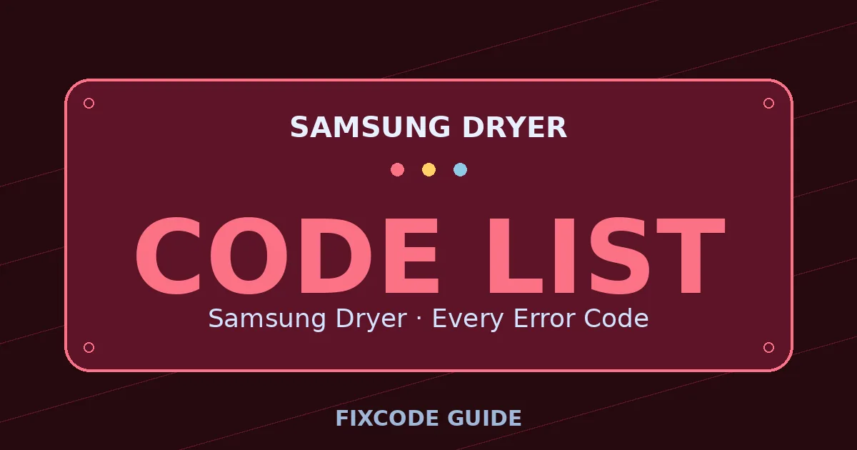 Samsung Dryer display showing full error code list — FixCode Guide error code graphic