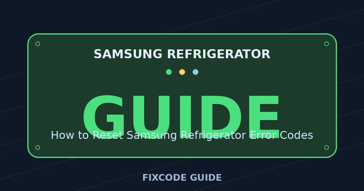 Samsung Refrigerator display showing GUIDE — FixCode Guide error code graphic