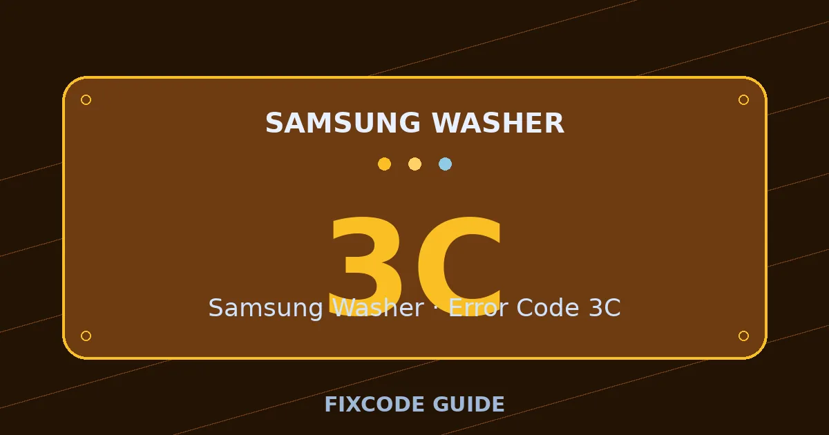 Samsung Washer display showing 3C — FixCode Guide error code graphic
