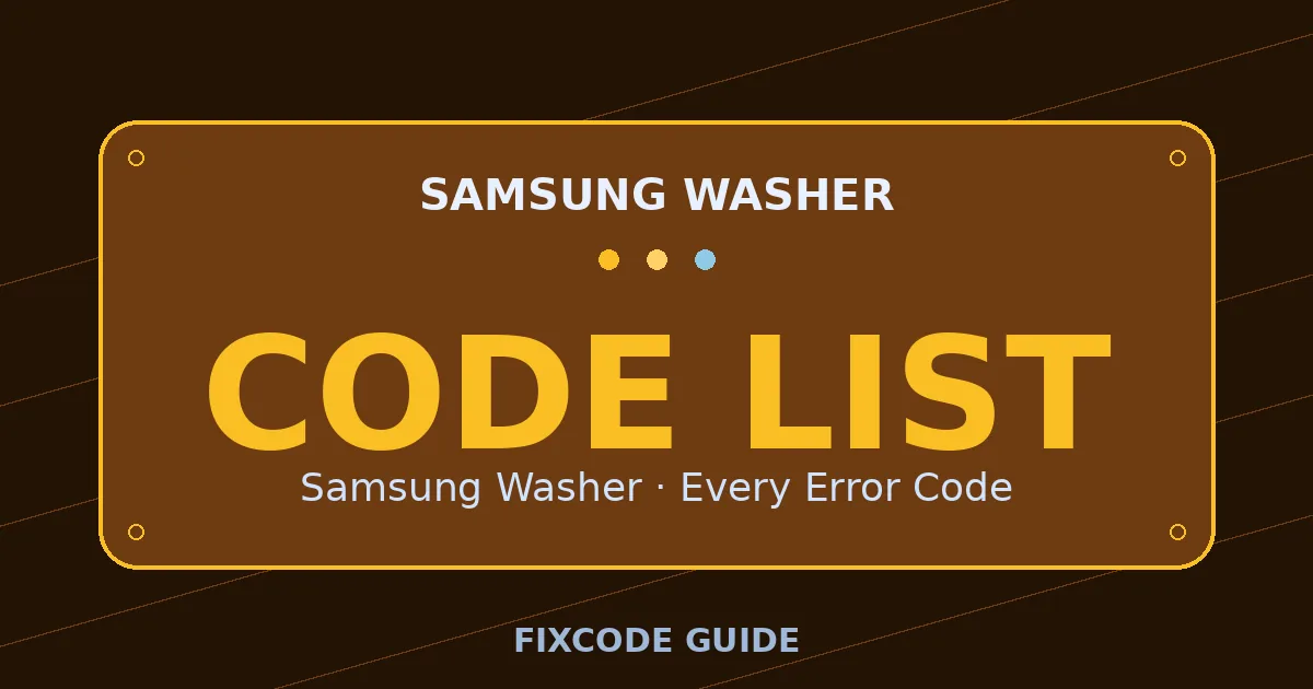 Samsung Washer display showing full error code list — FixCode Guide error code graphic