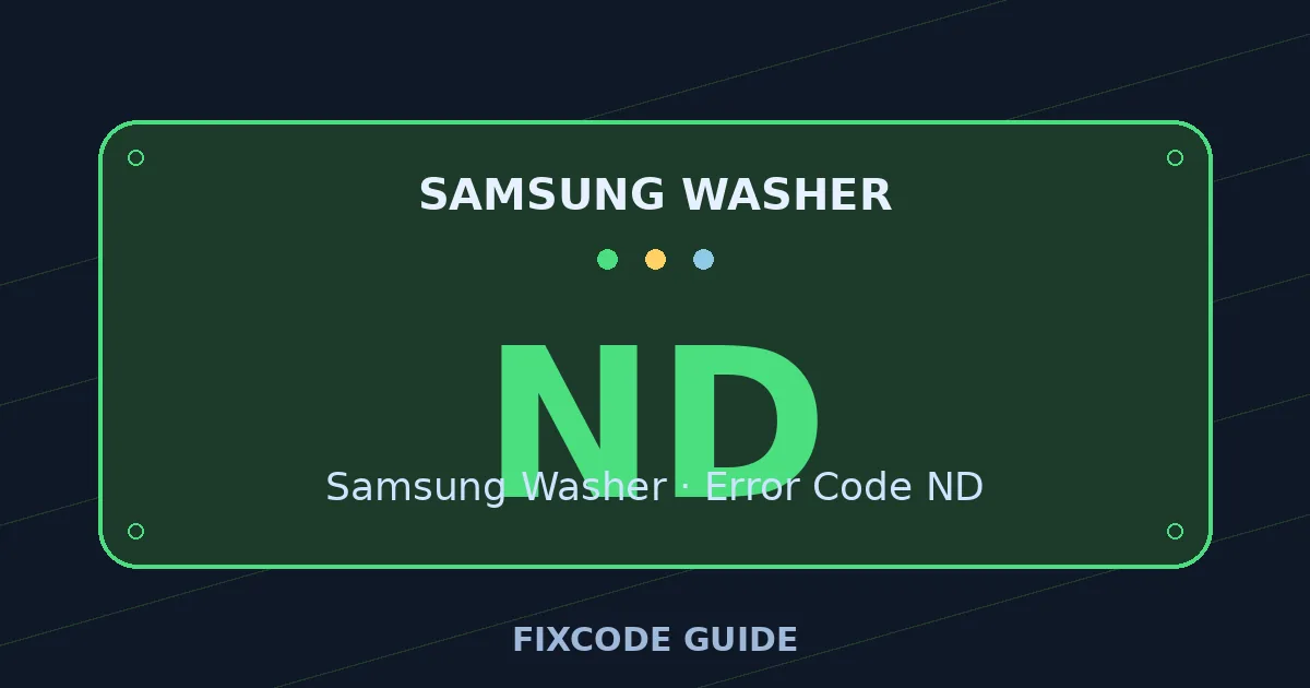 Samsung Washer display showing ND — FixCode Guide error code graphic