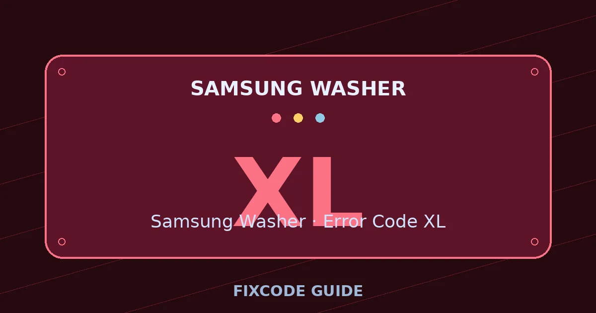 Samsung Washer display showing XL — FixCode Guide error code graphic