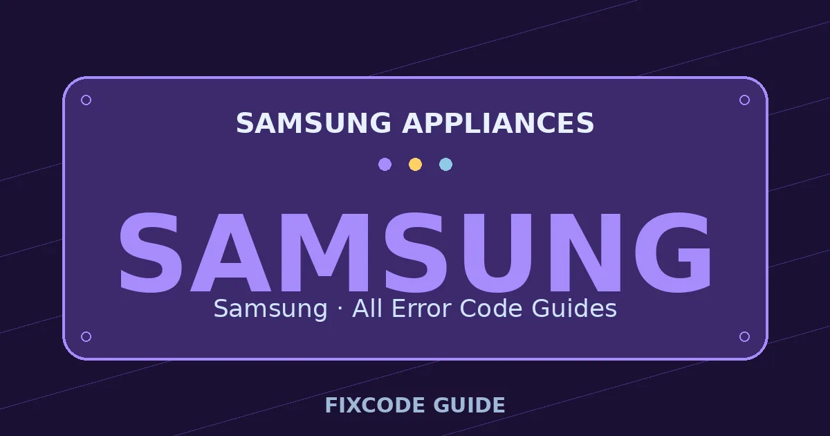 Samsung appliances display showing SAMSUNG — FixCode Guide error code graphic