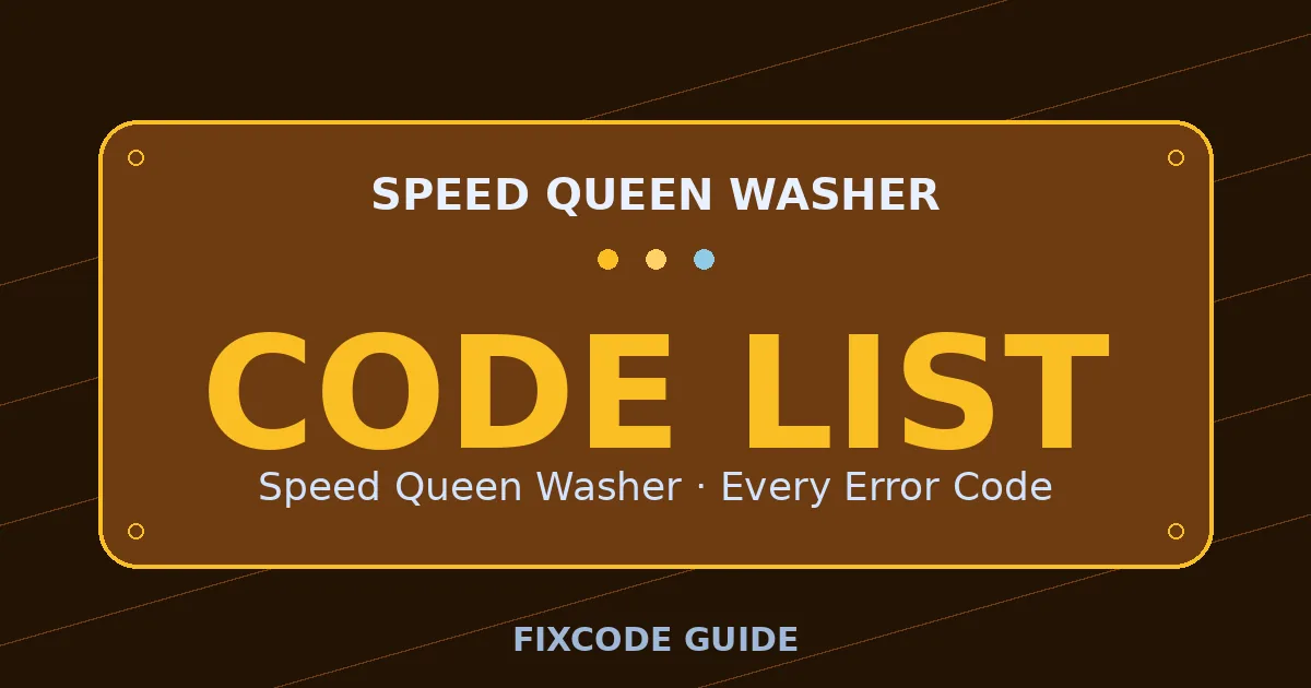 Speed Queen Washer display showing full error code list — FixCode Guide error code graphic