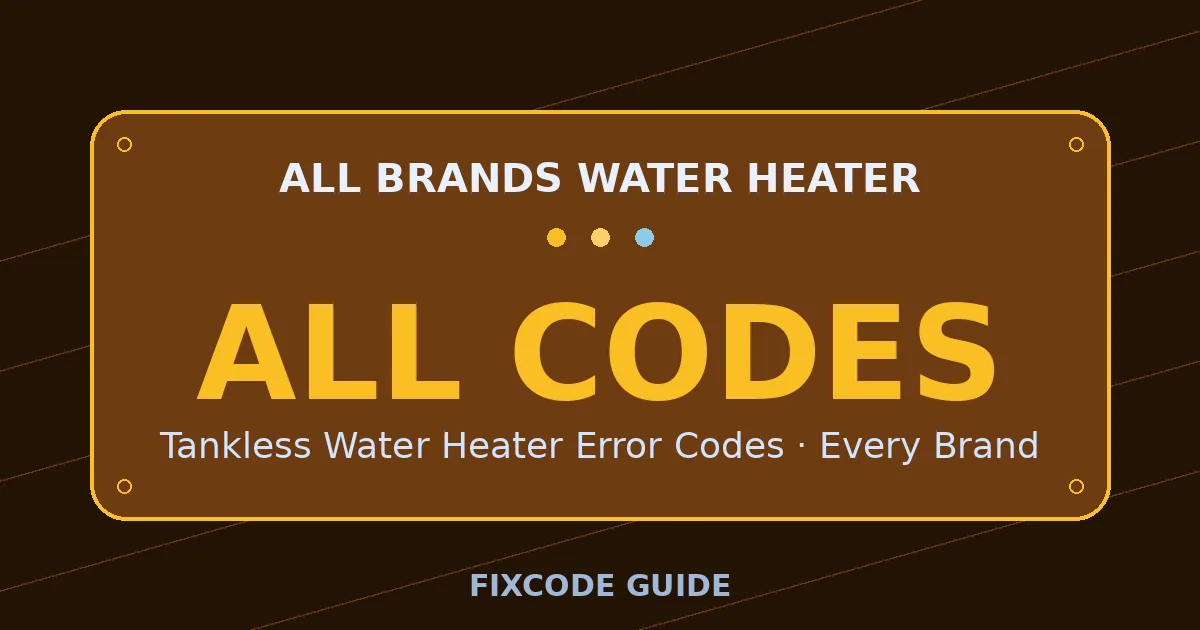 All brands Water Heater display showing ALL CODES — FixCode Guide error code graphic