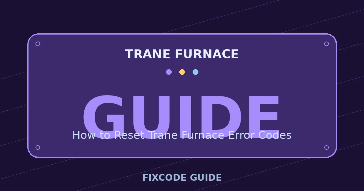 Trane Furnace display showing GUIDE — FixCode Guide error code graphic