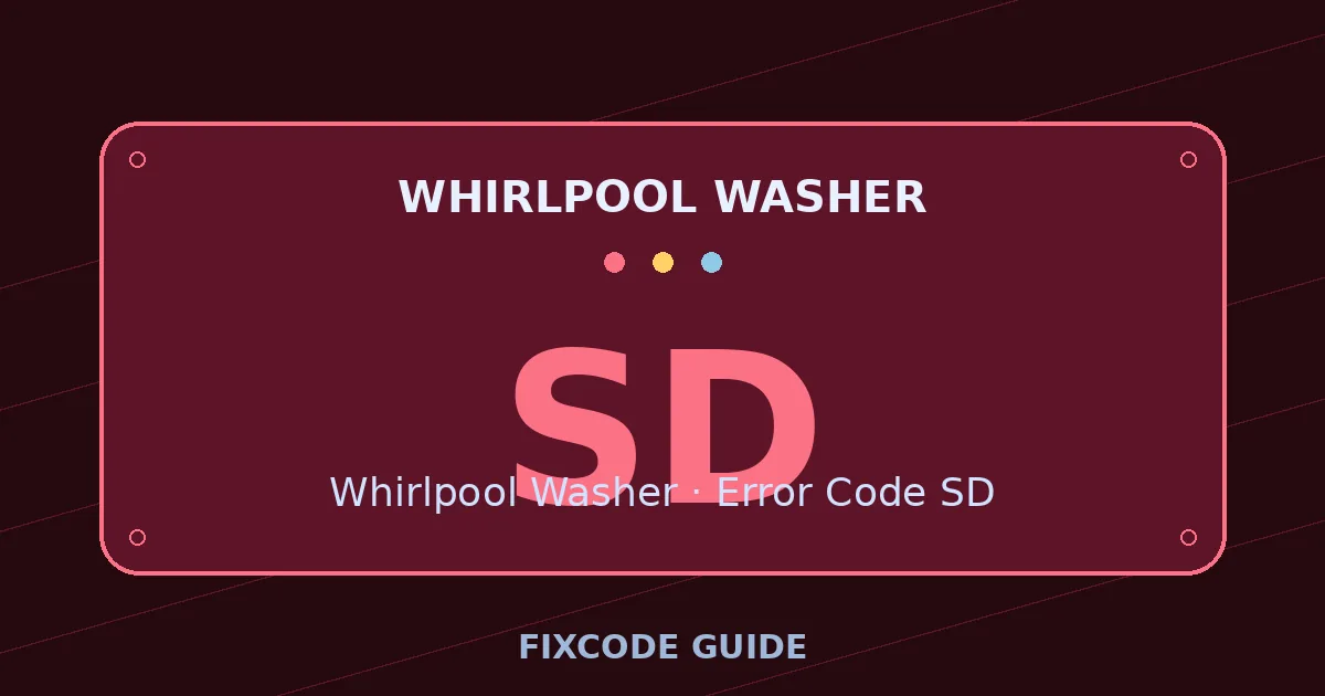 Whirlpool Washer display showing SD — FixCode Guide error code graphic
