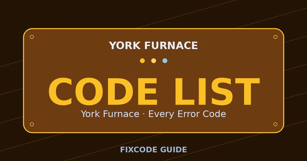 York Furnace display showing full error code list — FixCode Guide error code graphic